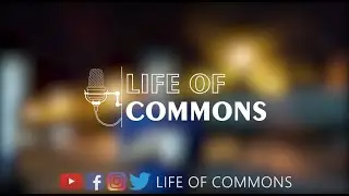 Teaser - Life of Commons | Podcast Series | Sept. 09, 2021 |  LoC