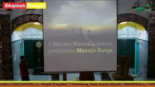 Ust. Syatori Abdurrauf, Kajian Akbar Taziyatun Nafs, Masjid Aqobah 1, 12 Juni 2016