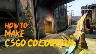 How to Make CSGO Colourful / Strong Colour (like Twitch streamers)