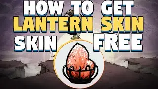How to Get The Salt Lamp Skin In DST - Don't Starve Together Lantern Skin Skin Free
