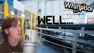 My Legit Thoughts On Working At Whirlpool