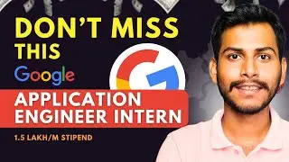 Google Application Engineer Intern 2024 | Apply Now | SDE Alternative Internship