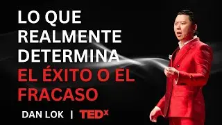 Dan Lok Revela Lo Que Separa A Los Ganadores de Los Perdedores - La Fuerza Imparable | TEDx