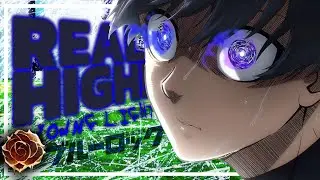 BLUE LOCK RAP | "REAL HIGH!" | Young Light (Burū Rokku AMV)