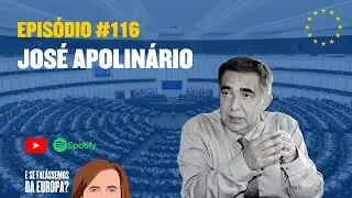 A Europa das Regiões e dos Municípios, com José Apolinário