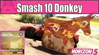 Forza Horizon 5 Donkey Gone Collectibles Smash 10 Donkey cut outs in Tierra Prospera