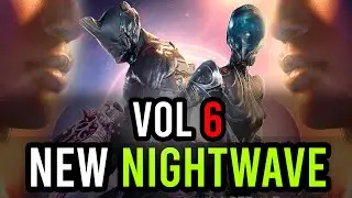 New Nightwave: Nora's Mix Vol 6 Loot [Warframe]