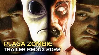 PLAGA ZOMBIE Trailer REDUX 2022