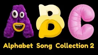 🎵 ABC Alphabet Song Collection for Kids | Fun & Educational Learning Songs | Part 2 🎵