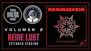 🔴 05. Rammstein - Keine Lust (Extended Version ► CD2)