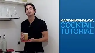 Kamaniwanalaya Cocktail Tutorial | Drink Corner