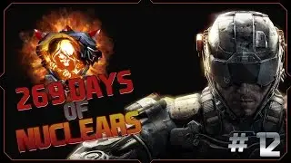 BO3 - 269 DAYS OF NUCLEARS #12 { LIVE } CAPTURE GODS