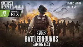 Lenovo Ideapad Gaming 3 Ryzen 5 5600H with RTX3050 PUBG PC Game TEST