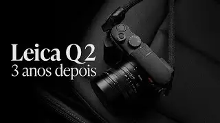 3 year review of the Leica Q2 | Portuguese