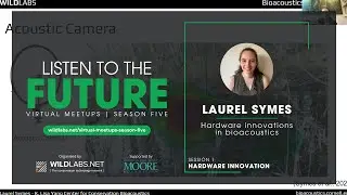 Laurel Symes: Hardware Innovations in Bioacoustics