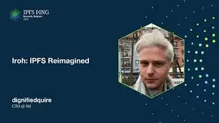 Implementations Showcase: Iroh - IPFS Reimagined - dignifiedquire