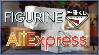 DES FIGURINES ICHIBAN KUJI SUR ALIEXPRESS ??