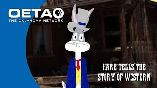 SHORT FILM: Bugs Bunny - Hare Tells The Story of Western (2012) | OETA OKC