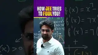 How JEE Fools you with Tricky Questions 