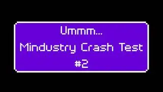 Mindustry Crash Test #2 | Modded Attempt