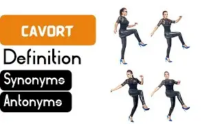 Cavort Pronunciation | Cavort Definition | Cavort Synonyms | Cavort Antonyms