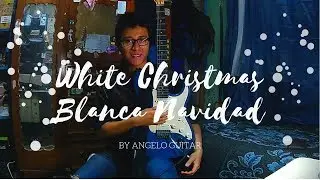 White Christmas (Blanca Navidad) | Guitar Cover | Instrumental