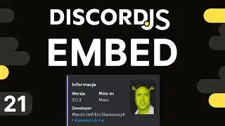 Discord Bot od podstaw w DiscordJS (#21) Embed; Ładniejsze wiadomości