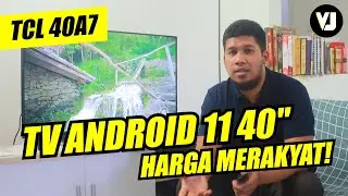 Review TV Android 11 Terbaru TCL 40A7 | Multimedia di rumah semakin mudah!