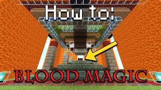 How to: Blood Magic | The Basics (Minecraft 1.12.2 / New Update Video for 1.16)