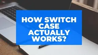 How switch case actually works?