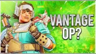 Vantage is op on Worlds edge (Apex Legends)