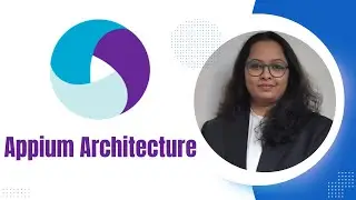 Appium Architecture | 2024 Latest Update