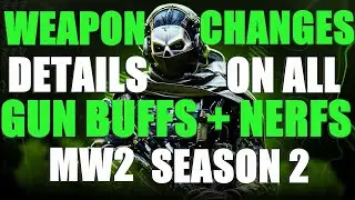 What Changed With Season 2 Weapon Balancing Update MW2