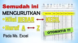 Cara Mengurutkan Nilai Terbesar ke Terkecil di Ms Excel