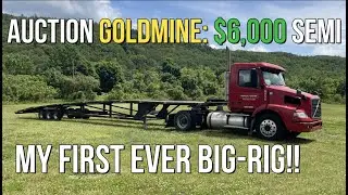 I Bought My First Semi For $6,000 At Auction! Was It A Mistake?
