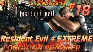Resident Evil 4 EXTREME CONDITION REMAKER ¡MODO PROFESIONAL ¡NO MUERTE!#18