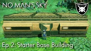 No Man's Sky | 2024 | Ep.2: Starter Base Building