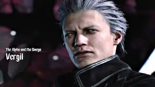 The Alpha and Omega | Vergil Theme Devil May Cry  