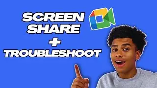 How To Share The Right Screen On Google Meet (+quick troubleshoots)