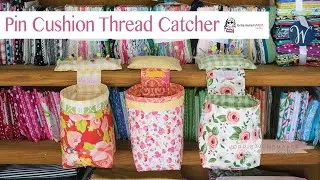 Pin Cushion Thread Catcher (Free SVG included)