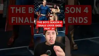 THE BOYS SEASON 4 FINALE LOOSE ENDS PART 2!!!!