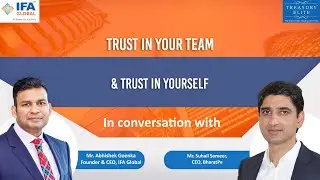 Trust in your team & trust in yourself - Mr. Suhail Sameer, CEO, BharatPe