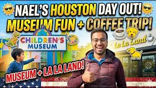 Houston Children’s Museum Tour 🇺🇸 | Family Vlog, Kids Activities + Coffee Run - Whats the cost?