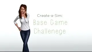 The Sims 3: Create-A-Sim - Base Game Challenge
