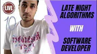 🔴 #10 Late Night Algorithms with Software Developer - Data Structures and Algorithmic