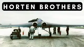 Horten Brothers – SAD Fate of the Developers of the Horten Ho 229 STEALTH Jet Fighter (‘35 - ‘45)