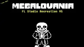 MEGALOVANIA [V5] - Undertale (FL Studio Recreation)