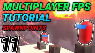 [11] Multiplayer FPS in Unity: Spawnpoints & Void