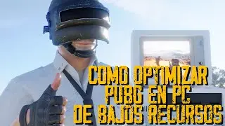 Como OPTIMIZAR PUBG en PC de BAJOS RECURSOS | Infratutos25