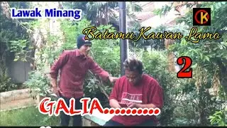 GALIA..... cerita lawak minang